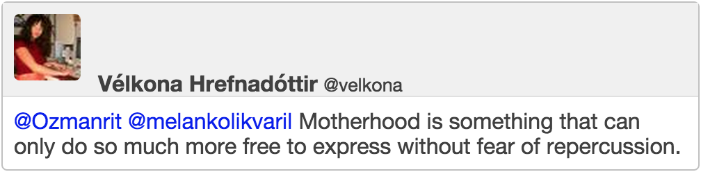 @melankolikvaril Motherhood is something that can only do so much more free to express without fear of repercussion.
