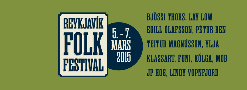 Reykjavík Folk Festival Starts Tonight!