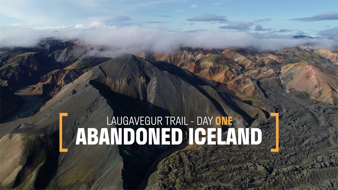 Abandoned Iceland #11: The Laugavegur Hike Day 1