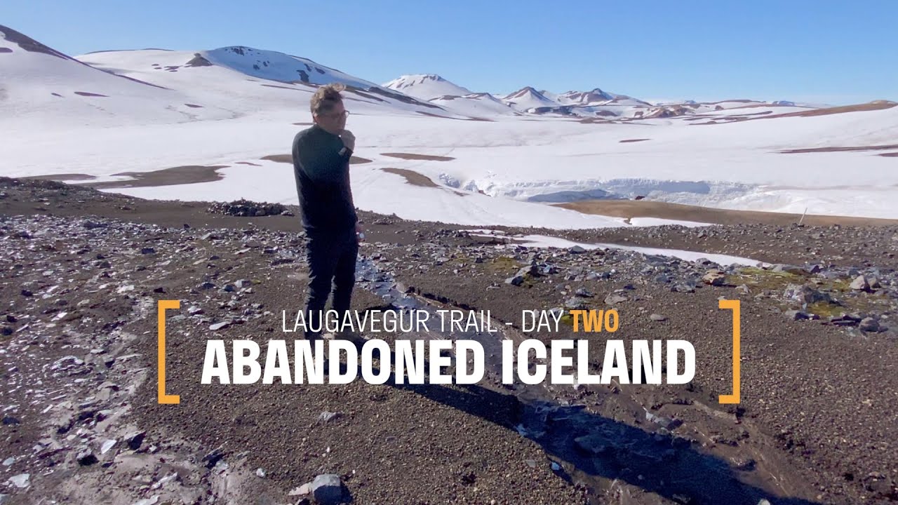 Abandoned Iceland #12: The Laugavegur Hike Day 2