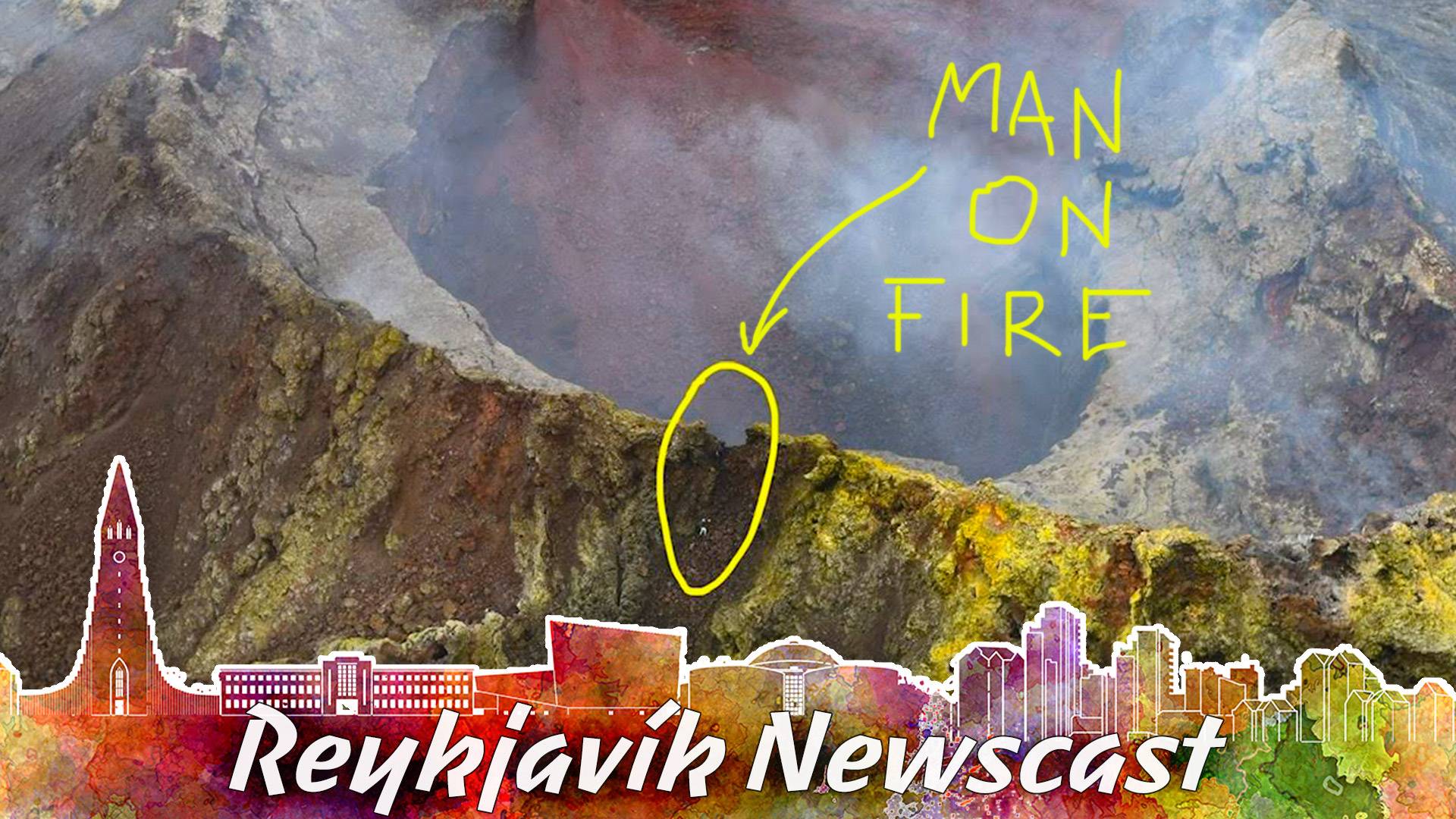 RVK Newscast #137: DON’T WALK ON THE LAVA!
