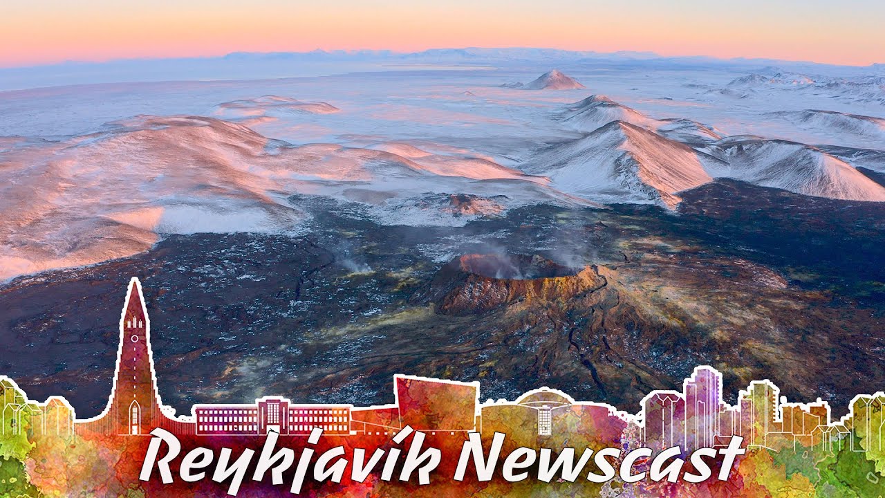 RVK Newscast #156: Volcano Update