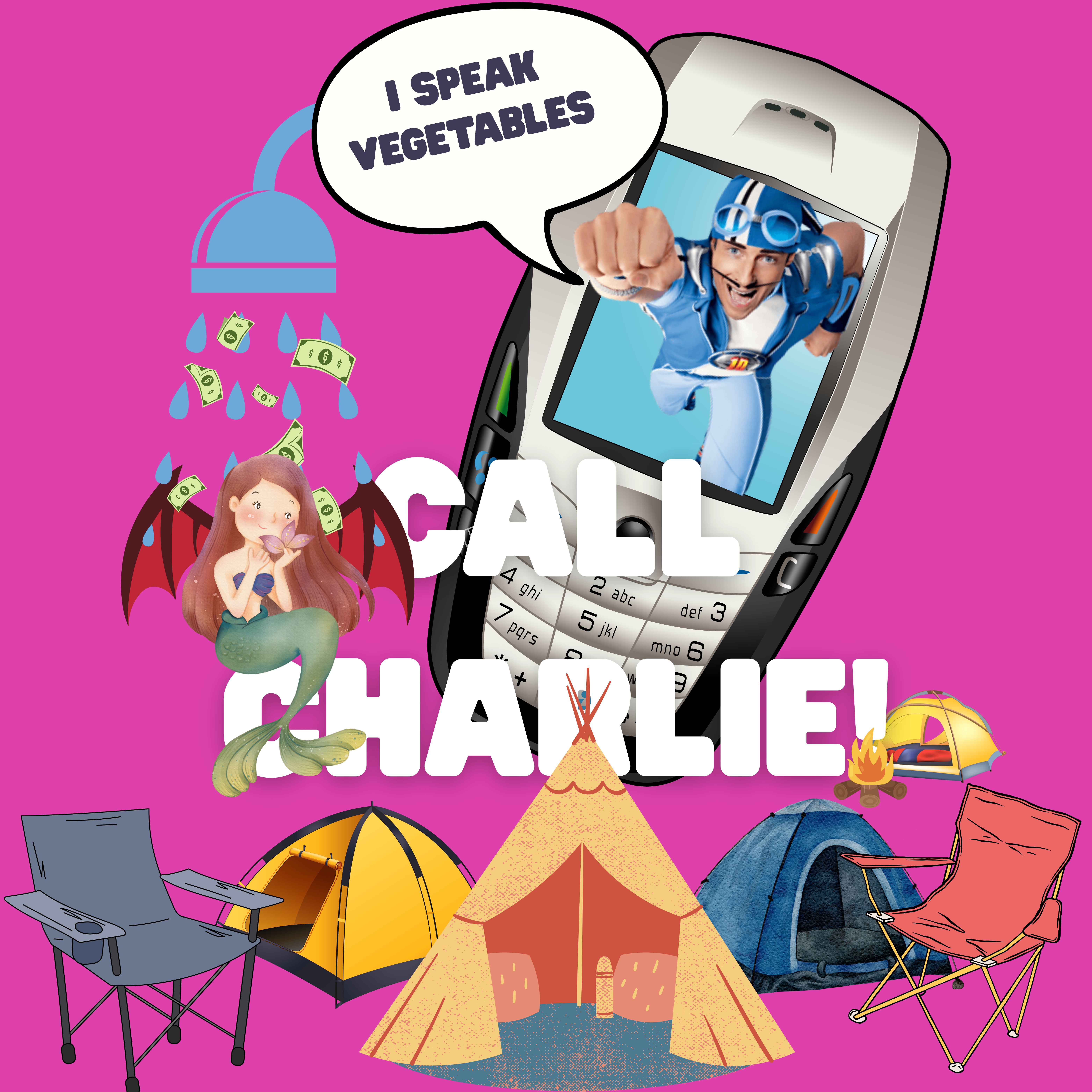 Help? Call Charlie! Campsites, Expensive Vegetables, Beautiful But Harmless Eruption & More