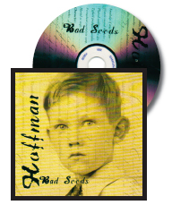 Hoffman – Bad Seeds