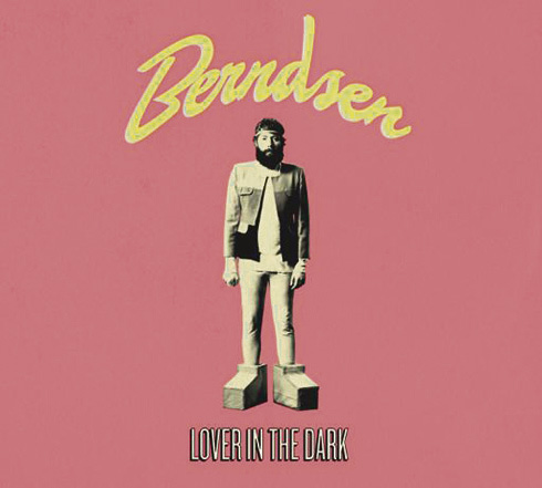 Berndsen: Lover in the Dark (2009)