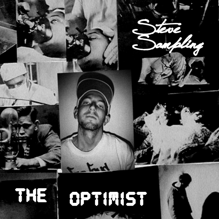 Steve Sampling: The Optimist