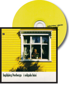 Ingibjörg Þorbergs – Í Sólgulu Húsi