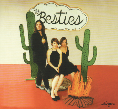 The Besties – Singer