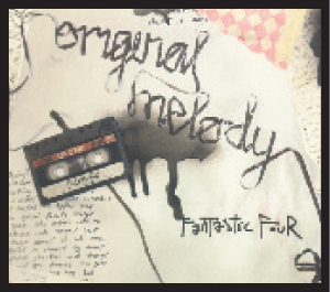 Fantastic Four – Original Melody