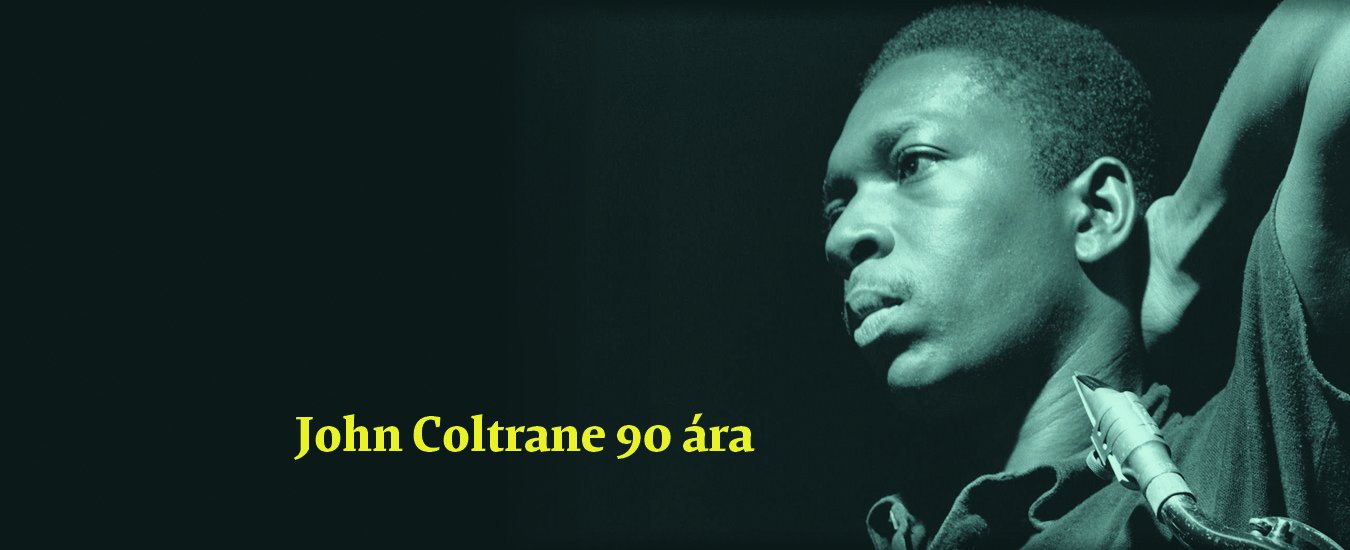 Happening Tonight: Happy Birthday John Coltrane