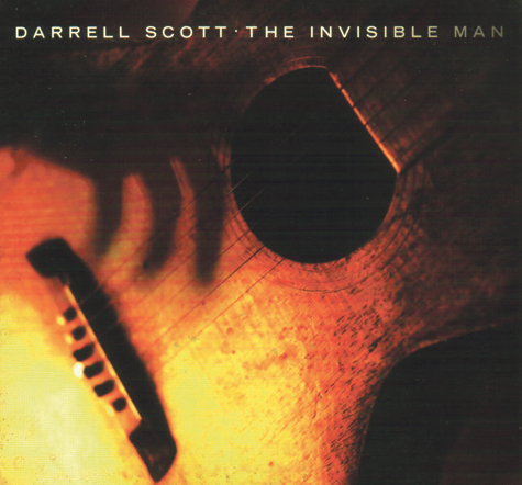 Darrell Scott – The Invisible Man