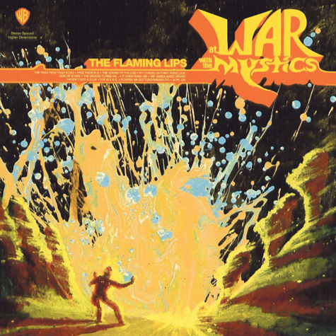 Flaming Lips – At War With the Mystics