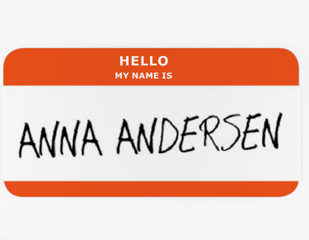 Hello, My Name Is Anna Andersen!