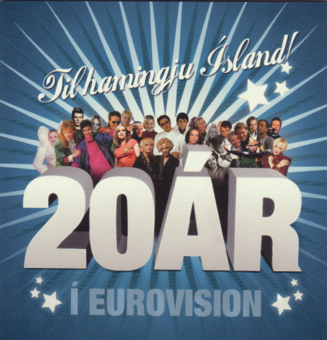 Til Hamingju Ísland! – 20 Ár í Eurovision