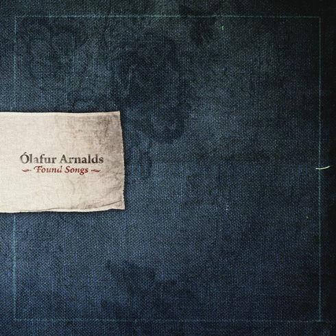 Ólafur Arnalds: Found Songs (2009)