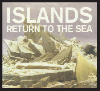 Islands – Return to the Sea