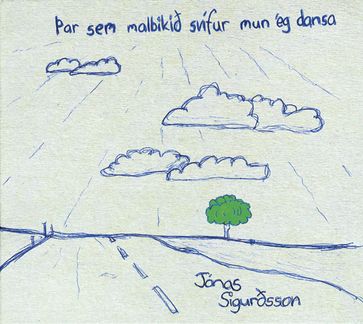 Jónas Sigurðsson – Þar sem malbikið svífur mun ég dansa